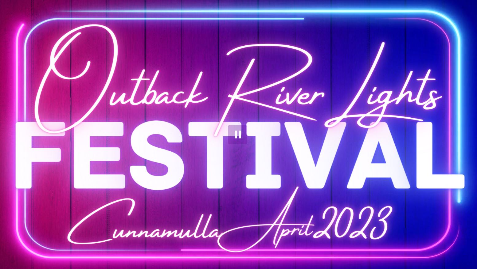 Outback River Lights Festival.